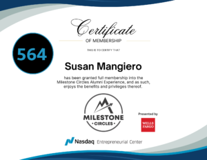 Dr. Susan Mangiero is proud to announce she is officially a graduate of the Milestone Circles program at the Nasdaq Entrepreneurial Center